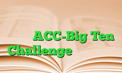ایالت اوهایو زمان اعلام خبر بازی دوک در ACC-Big Ten Challenge را اعلام کرد